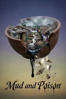 Mud and Poison